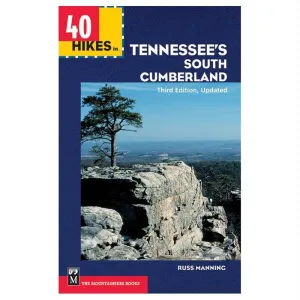 40 Hikes In Tennessee's South