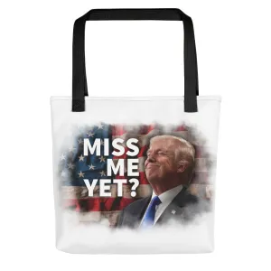 Miss Me Yet? Trump Tote Bag (3 Colors)