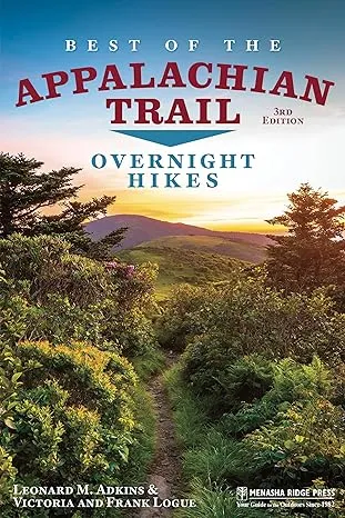 The Best of the Appalachian Trail: Overnight Hikes