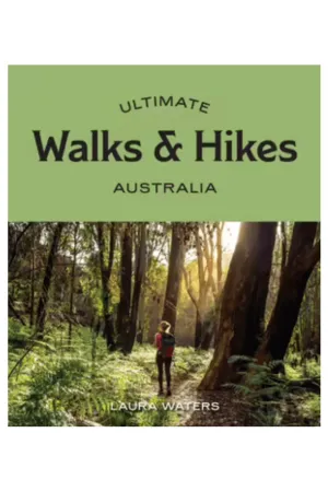 Ultimate Walks & Hikes | Australia